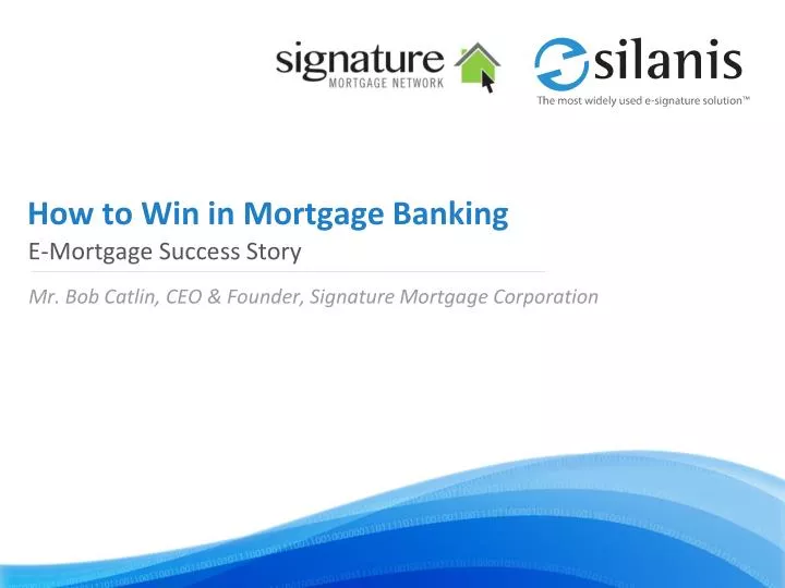 how to win in mortgage banking