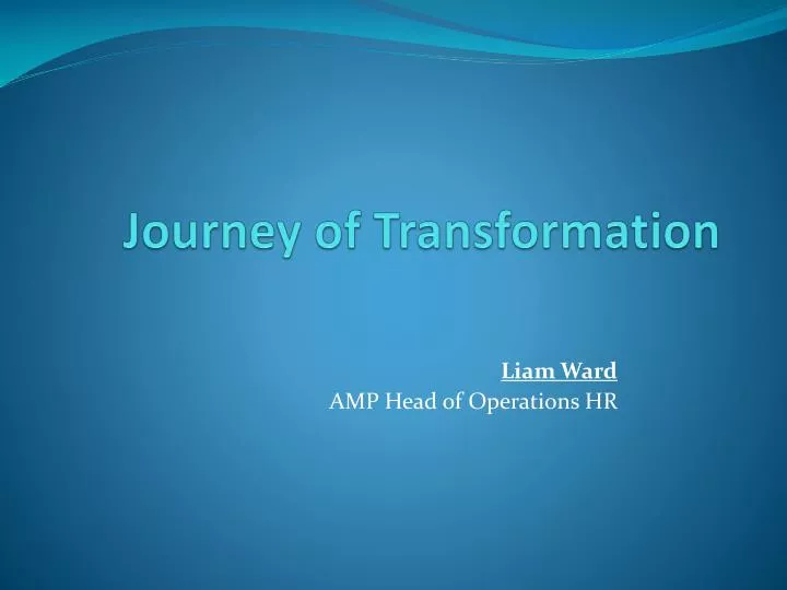 journey of transformation