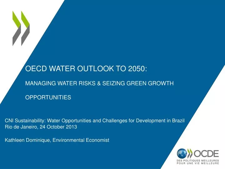 oecd water outlook to 2050 managing water risks seizing green growth opportunities