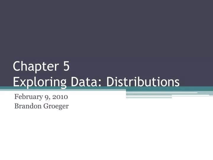chapter 5 exploring data distributions