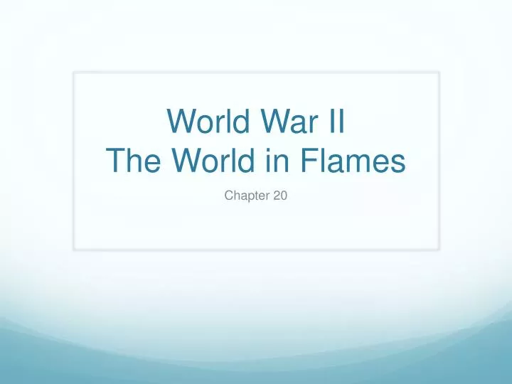world war ii the world in flames