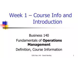 Week 1 – Course Info and Introduction