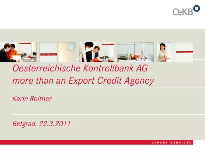 oesterreichische kontrollbank ag more than an export credit agency