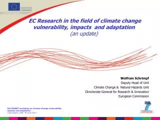 EC Research in the field of climate change vulnerability, impacts and adaptation (an update)