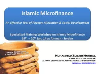 Muhammad Zubair Mughal Chief Executive Officer Alhuda centre of Islamic banking and economics www.alhudacibe.com