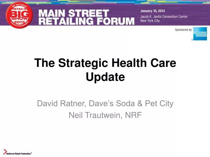 the strategic health care update