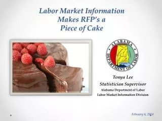 Tonya Lee Statistician Supervisor Alabama Department of Labor Labor Market Information Division