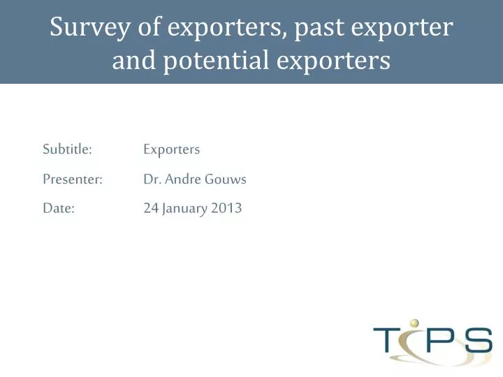 survey of exporters past exporter and potential exporters