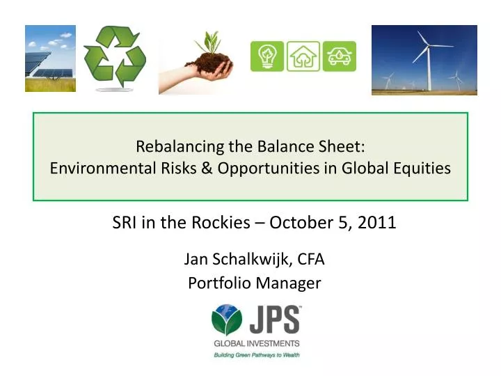 rebalancing the balance sheet environmental risks opportunities in global equities