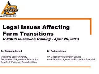 Legal Issues Affecting Farm Transitions IFMAPS In-service training - April 26, 2013
