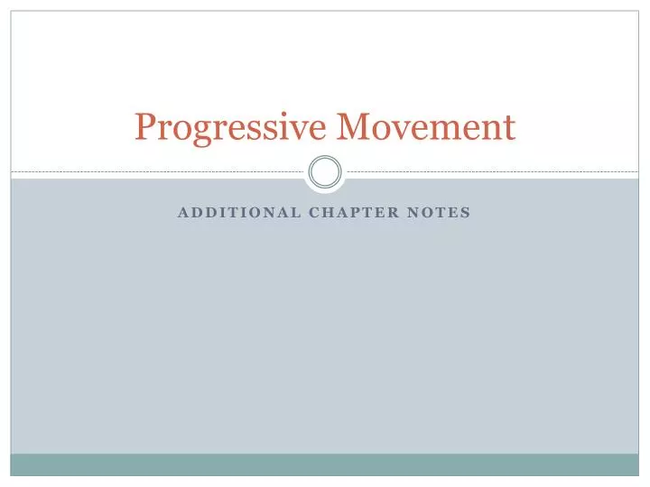 progressive movement