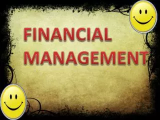 FINANCIAL MANAGEMENT