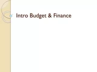 Intro Budget &amp; Finance