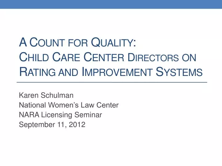 a count for quality child care center directors on rating and improvement systems