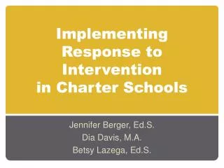 Implementing Response to Intervention in Charter Schools