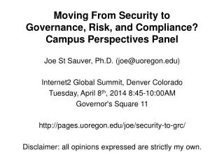 Moving From Security to Governance, Risk, and Compliance? Campus Perspectives Panel