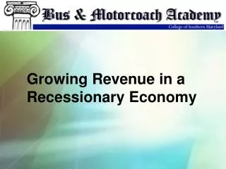 Growing Revenue in a Recessionary Economy