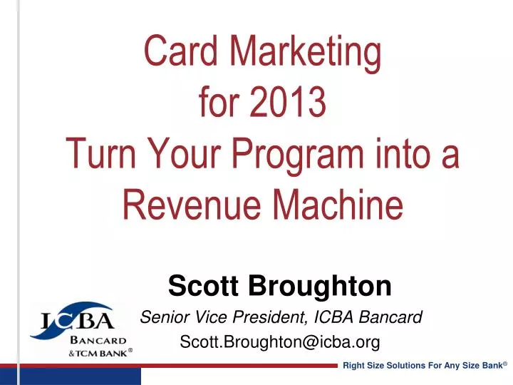 card marketing for 2013 turn your program into a revenue machine