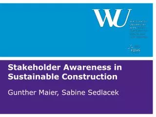 Stakeholder Awareness in Sustainable Construction