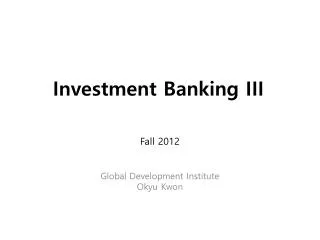 Investment Banking III