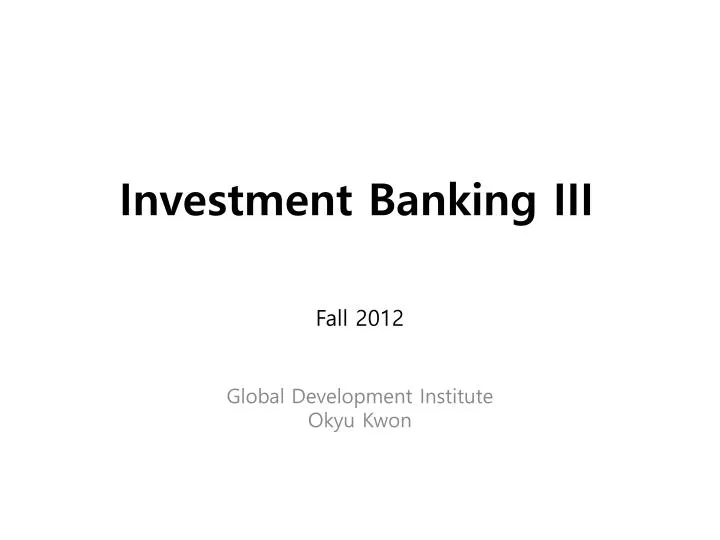 investment banking iii