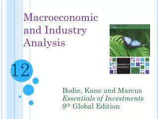 Macroeconomic and Industry Analysis