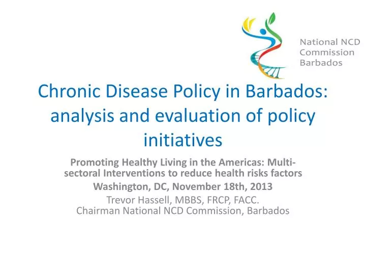 chronic disease policy in barbados analysis and evaluation of policy initiatives