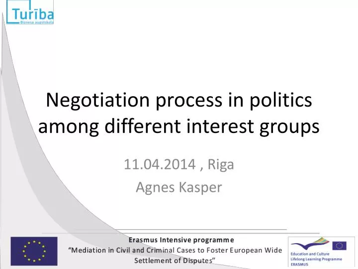 negotiation process in politics among different interest groups