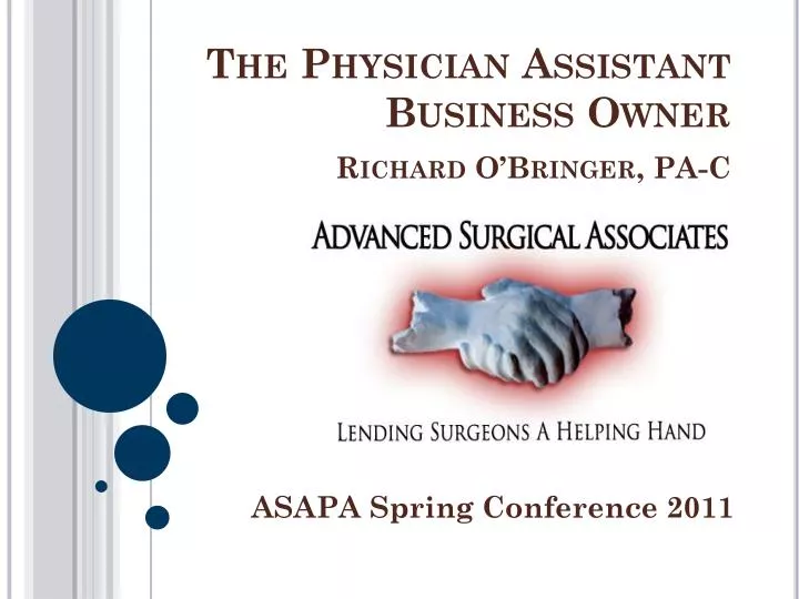 the physician assistant business owner richard o bringer pa c