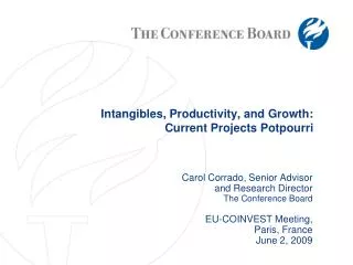Intangibles, Productivity, and Growth: Current Projects Potpourri