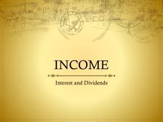 INCOME