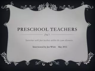Preschool Teachers