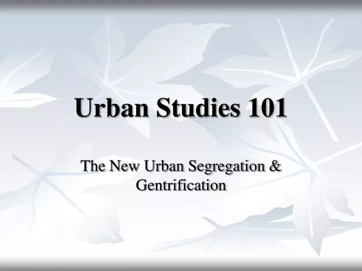 urban studies 101