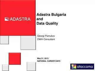 Adastra Bulgaria and Data Quality