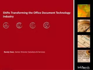 Shifts Transforming the Office Document Technology Industry