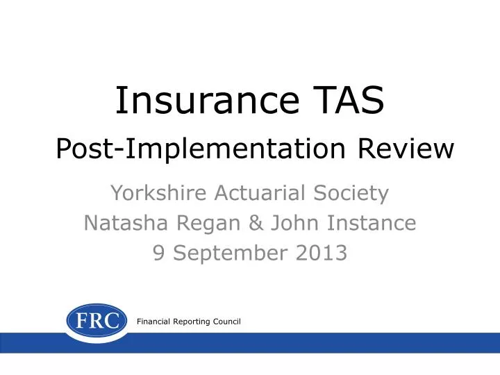 insurance tas post implementation review