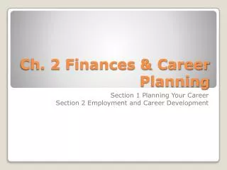 Ch. 2 Finances &amp; Career Planning