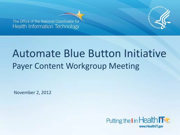 automate blue button initiative payer content workgroup meeting