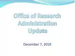Office of Research Administration Update - slide 1