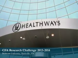 CFA Research Challenge 2013-2014 Belmont University, Nashville, TN