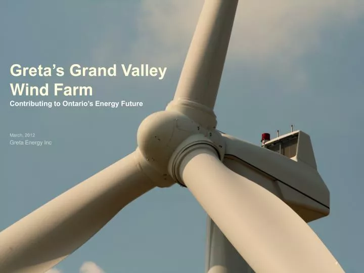 greta s grand valley wind farm contributing to ontario s energy future