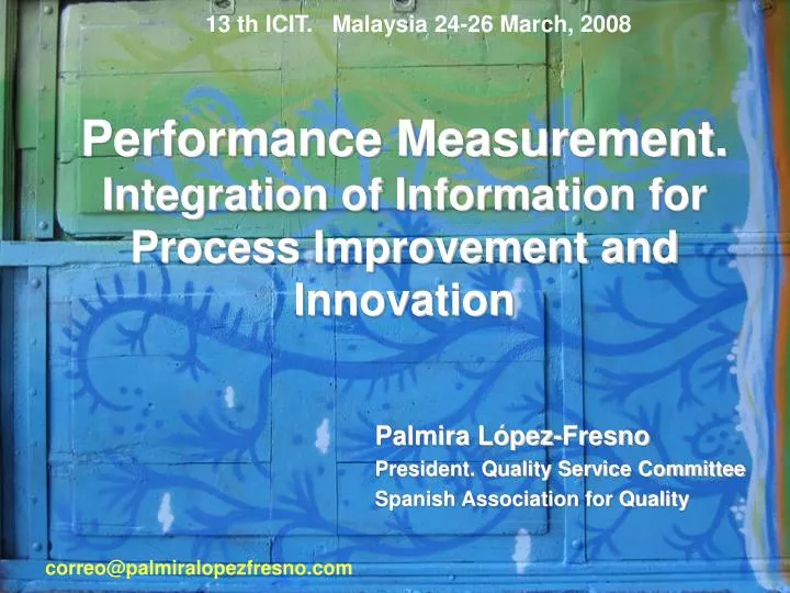performance measurement integration of information for process improvement and innovation