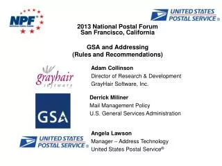 2013 National Postal Forum San Francisco, California GSA and Addressing (Rules and Recommendations)