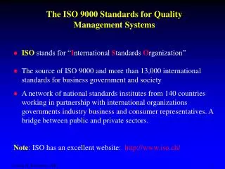 The ISO 9000 Standards for Quality Management Systems