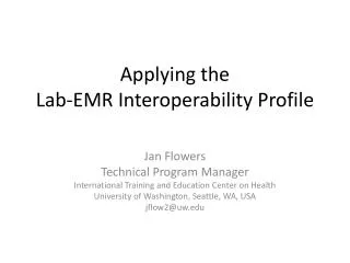 Applying the Lab-EMR Interoperability Profile