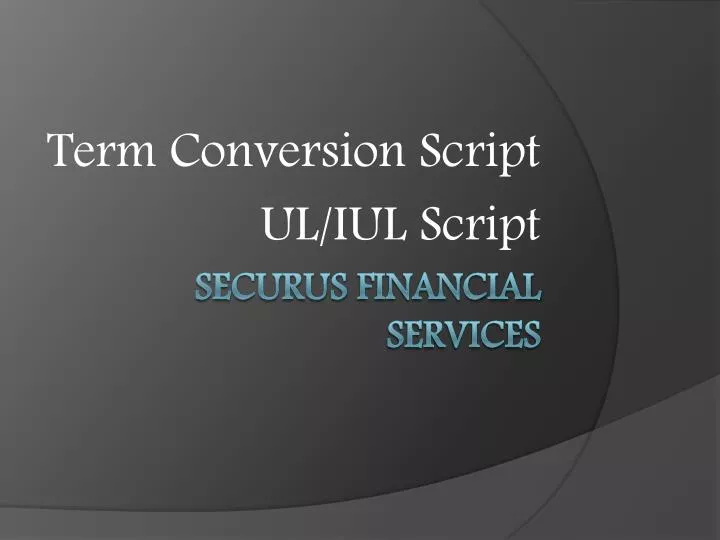 term conversion script ul iul script