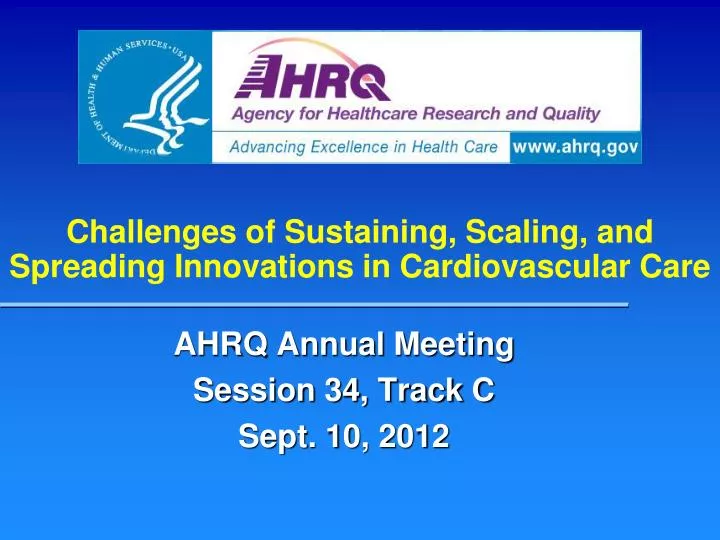 challenges of sustaining scaling and spreading innovations in cardiovascular care