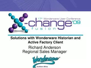 Solutions with Wonderware Historian and Active Factory Client