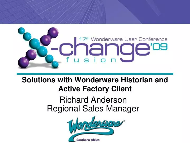 solutions with wonderware historian and active factory client