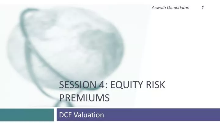 session 4 equity risk premiums